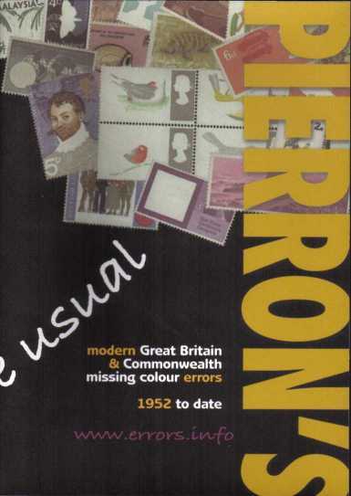THE catalogue covering all Great Britain and Commonwealth missing colour errors, 1952 to date. Also has  bonus of including  previous GB Errors and Varieties catalogue. <br/> Published on CD-ROM March 2008.
 For full system requirements see my GB website