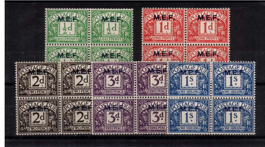 M.E.F. - Superb unmounted mint Postage Due set of five in blocks of four.
<br/><b>QQT</b>