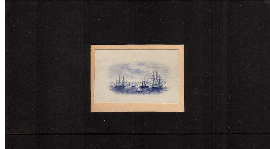 An  engraved cut down Die Proof central vignette from the 6d stamp showing ''Port Royal in 1853'' printed in Blue. Very pretty and near unique! 
<br/><b>ZQA</b>