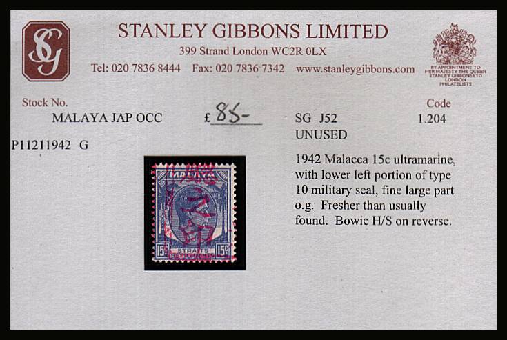 STRAITS SETTLEMENTS the 15c Ultramarine cancelled with lower left portion on Military Seal in Red lightly mounted mint. Tiny Bowie expert handstamp on back. Offered of SG stock card from the 1990's SG Cat 100 
<br/><b>QHX</b>
