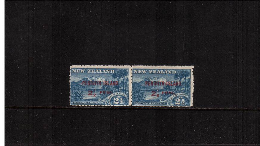 2½d Blue overprint in Red on the 2½d WAKATIPU New Zealand stamp<br/>showing the overprint variety ''½ and P'' spaced in a superb unmounted mint horizontal pair. <br/>Rare and superb!

<br/><b>QSQ</b>